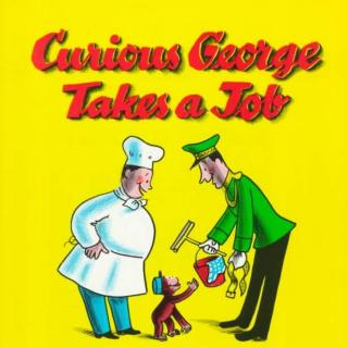 【原版绘本】 Curious George takes a job