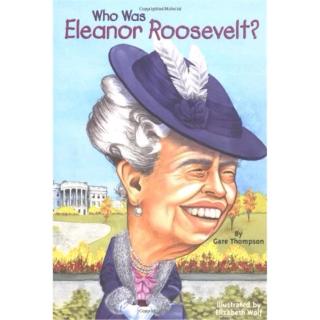 Who Was Eleanor Roosevelt?C1-2