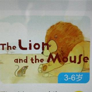 The Lion and the mouse