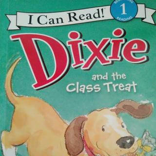 DIXIE AND THE CLASS TREAT
