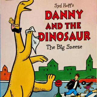 Danny and the dinosaur