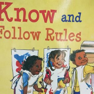 Know and follow rules