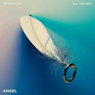 🌈  Chancellor (feat.泰妍） -  Angel