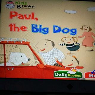 Paul,the Big Dog（英语故事）