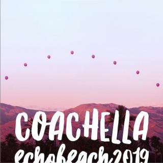 198. 美西Coachella音乐节之旅