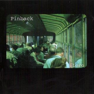 Pinback——Loro