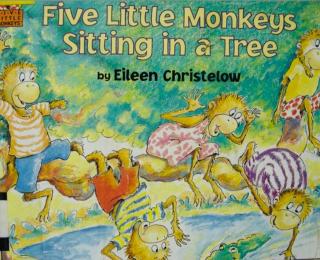 五只小猴子坐在树上five little monkeys sitting in a tree