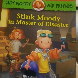 Stink Moody in Master of Disaster chapter 1