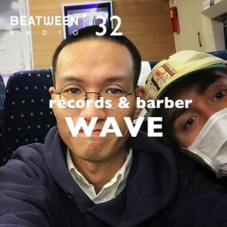 Beatween Radio 32 - WAVE