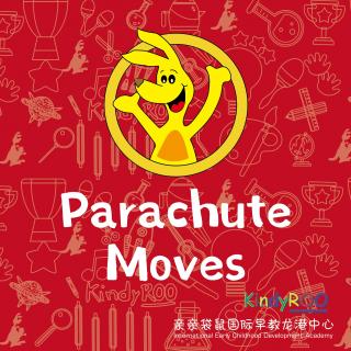 Parachute Moves