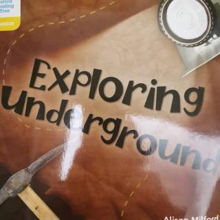 Exploring underground