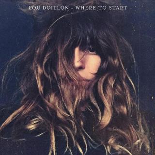 Lou Doillon - Where To Start