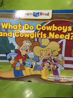 what do cowboys and cowgirls need?