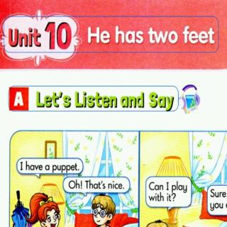 Unit 10.He has two feet.