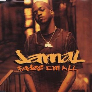Jamal - Fades Em All (Remix)