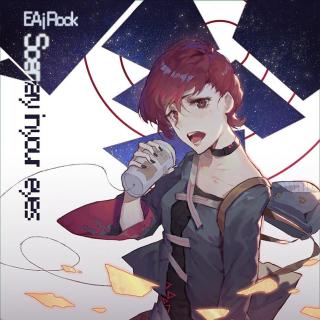 Scenery in your eyes - EAjRock