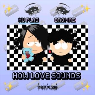 how love sounds (prod. by jayhmez)--Ku Plag