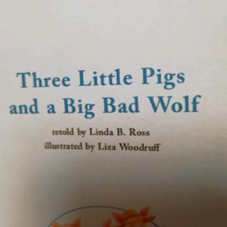 Three little pigs and a big bad wolf
