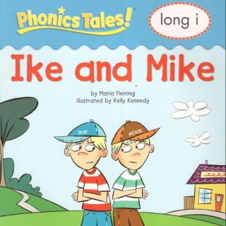 Phonics Tales 8 Ike and Mike