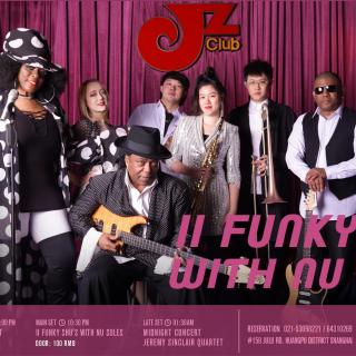 【JZ电台】II Funky Shu's with NU Soles@JZ Club