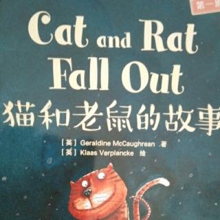 Cat. and. Rat. Fall. Out