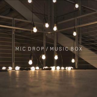 BTS - Mic Drop 八音盒