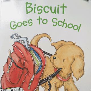 Biscuit goes to school