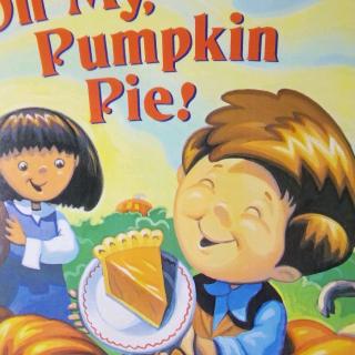 On  My,  Pumkin  Pie