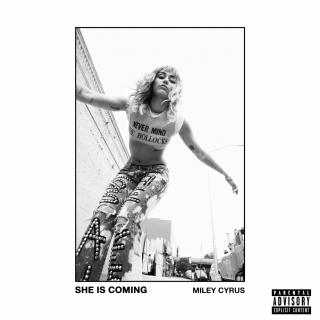 Miley Cyrus - <SHE IS COMING>