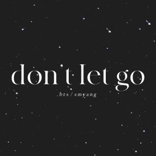 BTS - Don't Let Go (Let Go 忧郁版) - Piano Cover