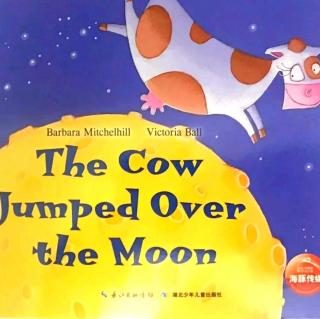 【英语故事】The cow jumped over the moon