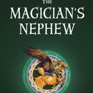 【读经典】04-1The Magician's Nephew