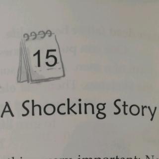 15-A Shocking Story