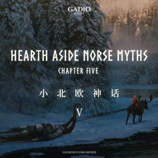 小北欧神话 卷5——女武神的骑行Gadio Story vol.55  
