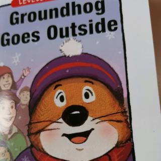 江尚玥-Groundhog Goes Outside
