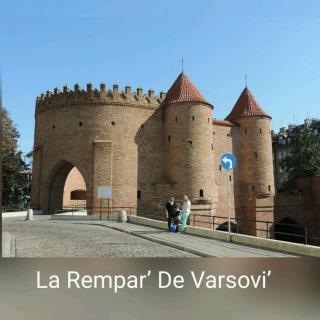 世界语歌曲 La Rempar' De Varsovi’ {华沙的城堡} (附歌词)