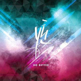 Y Teen(Monsta X ×宇宙少女)-Do Better