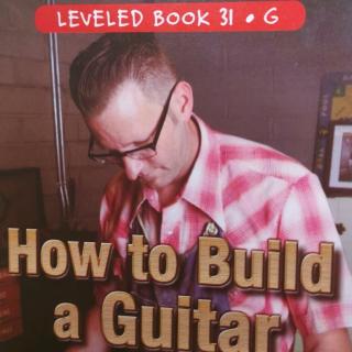 江尚玥—How to build a guitar