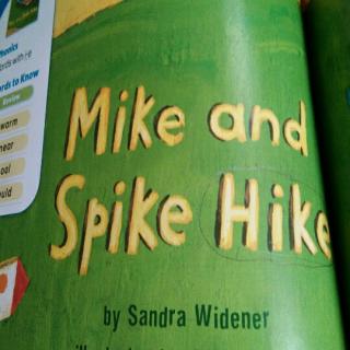Mike  and  Spike  hike