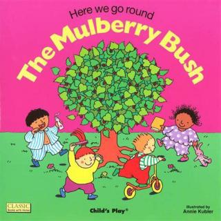 The mulberry bush