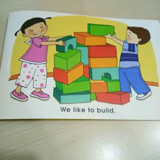 We like to build.