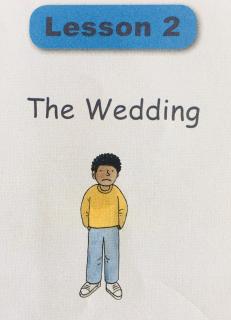 《Good English   Lesson2The Wedding》