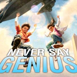 Never Say Genius 2-7