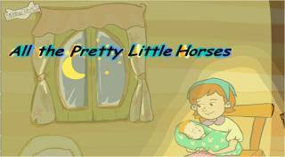 All The Pretty Little Horses～101EPE.