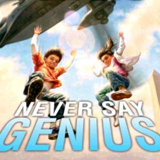 Never Say Genius 2-12