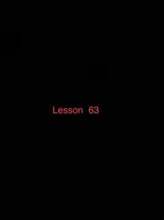 Lesson 63