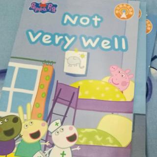 Peppa pig系列   Not very well