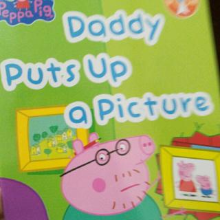 Peppa pig系列   Daddy puts up a picture