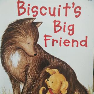 Biscuit's big friend