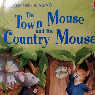 安娜英文 The town mouse and the country mou